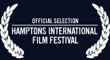 Official Selection, Hamptons International Film Festival 2013